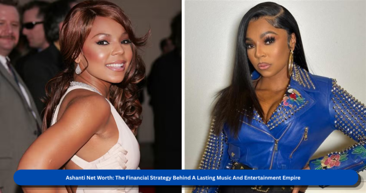 Ashanti Net Worth