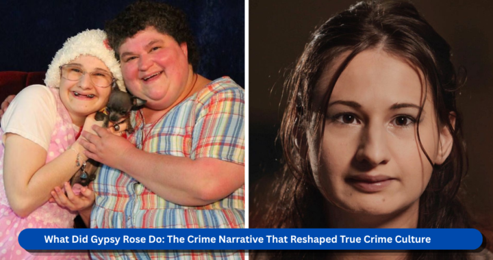 What Did Gypsy Rose Do
