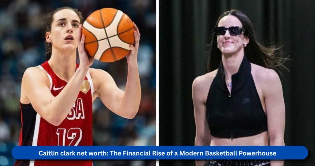 Caitlin clark net worth